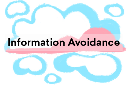 Information avoidance